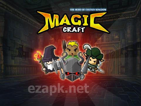 Magic Craft: The Hero of Fantasy Kingdom