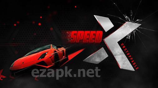 Cars: Unstoppable speed X