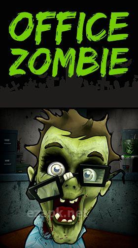 Office zombie
