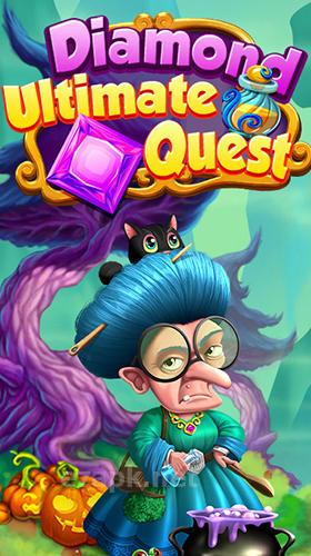 Diamond ultimate quest
