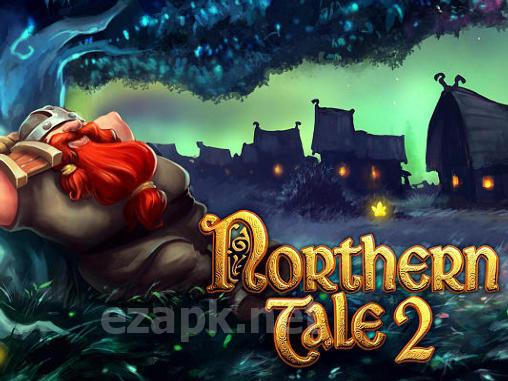 Northern tale 2