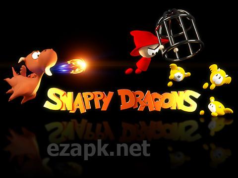 Snappy dragons