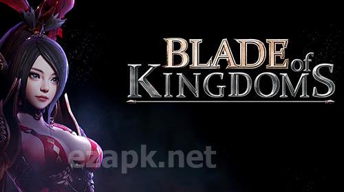 Blade of kingdoms