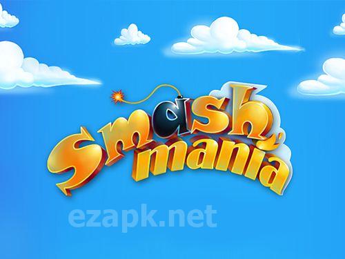 Smash mania