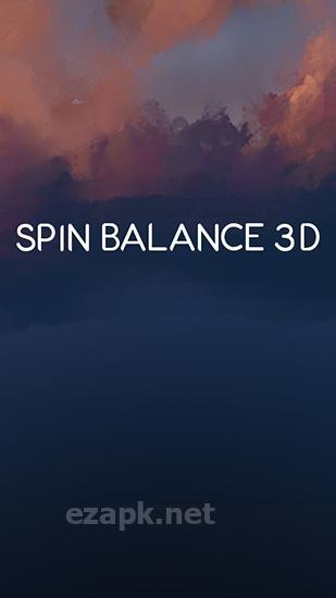 Spin balance 3D