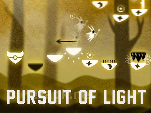 Pursuit of light