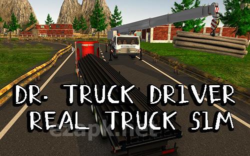 Dr. Truck driver: Real truck simulator 3D
