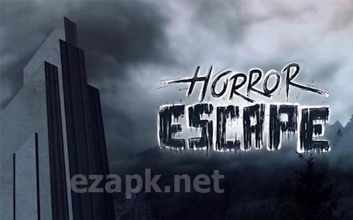 Horror escape