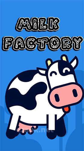 Milk factory