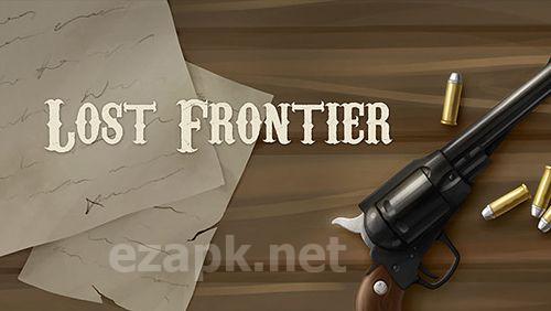 Lost frontier