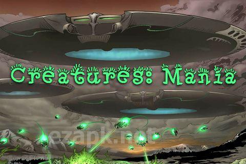 Creatures: Mania