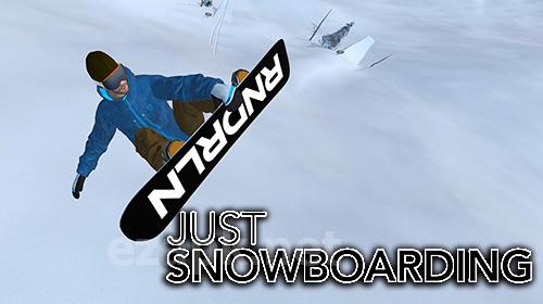 Just snowboarding: Freestyle snowboard action