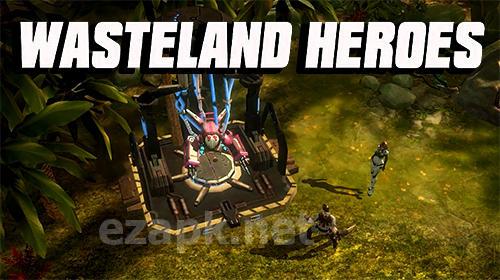 Wasteland heroes
