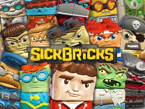 Sick bricks