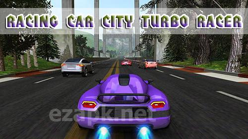 Racing car: City turbo racer