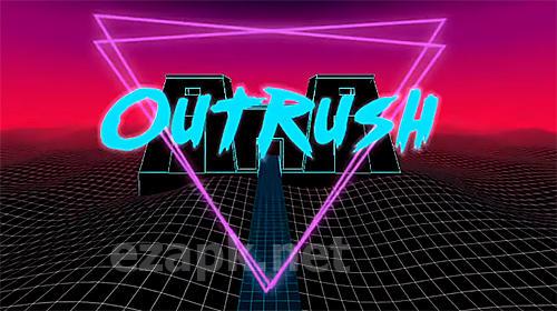 Outrush