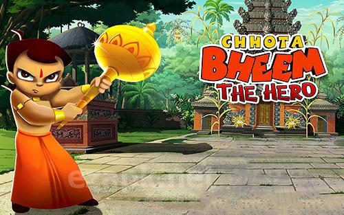 Chhota Bheem: The hero