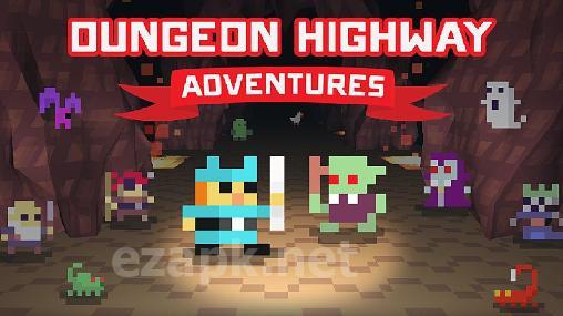 Dungeon highway: Adventures