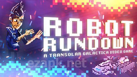 Robot: Rundown