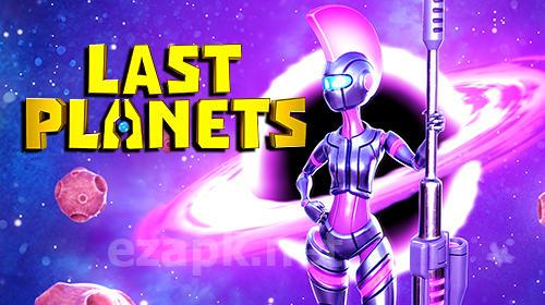 Last planets