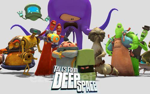 Tales from deep space