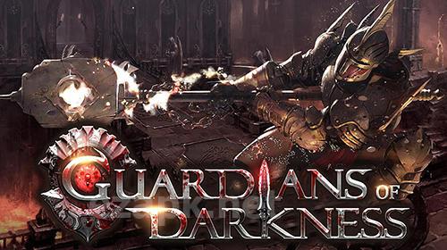 Guardians of darkness