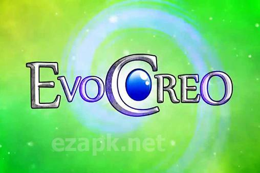 Evo creo