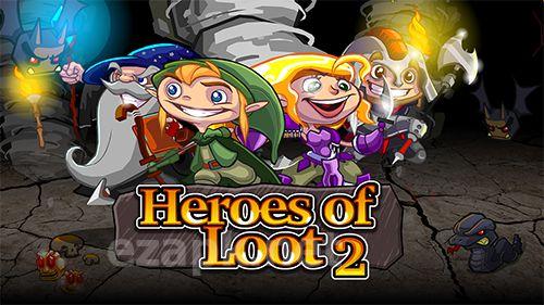 Heroes of loot 2
