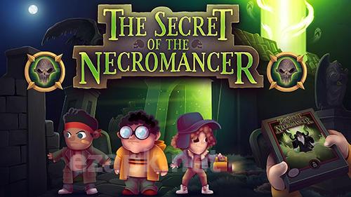 The secret of the necromancer