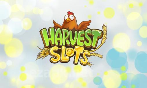 Harvest slots HD