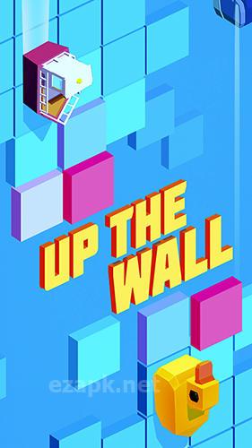Up the wall
