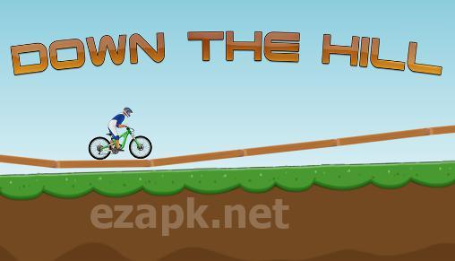 Down the hill