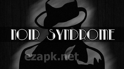 Noir syndrome