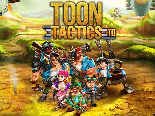 Toon tactics