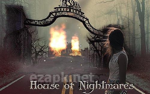 The house оf nightmares