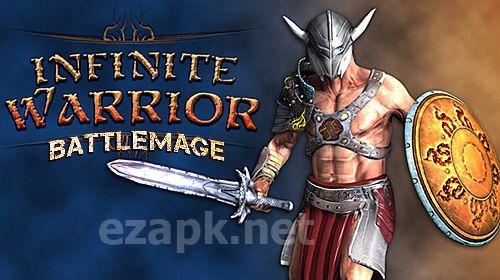 Infinite warrior: Battlemage