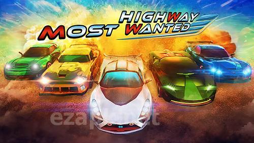 Highway most wanted