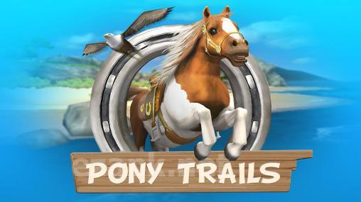 Pony trails