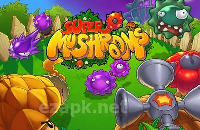 Super Mushrooms