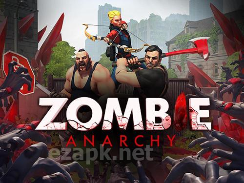 Zombie anarchy