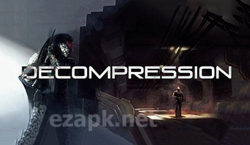 Decompression