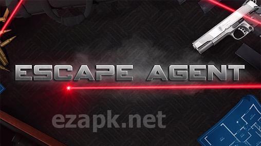 Escape agent