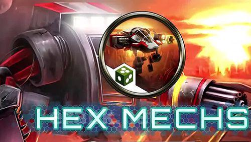 Hex mechs