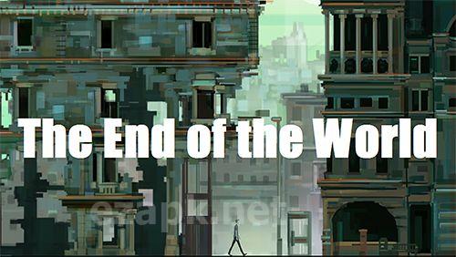 The End of the world
