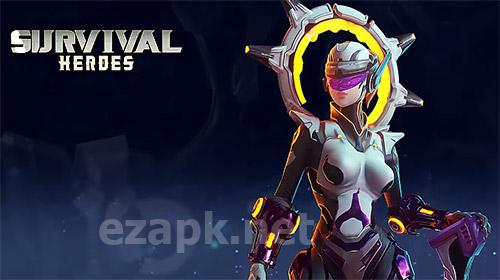 Survival heroes