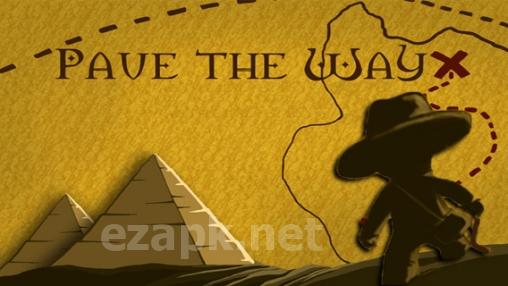 Pave the way
