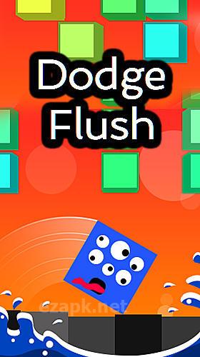 Dodge flush