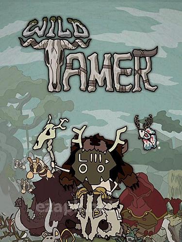 Wild tamer