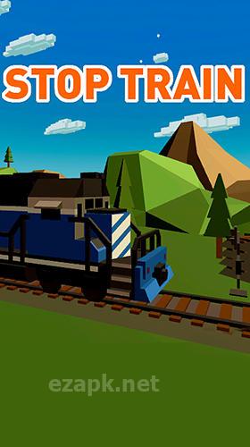 Stop train