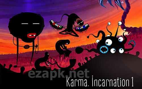 Karma: Incarnation 1